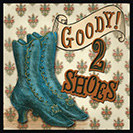Goody Two-Shoes - This phrase derives from the title of the nursery tale “The History of Little Goody Two-Shoes”, which was published in 1765. ‘Goody Two-Shoes’ is the name given to Margery Meanwell, a poor orphan. She is so poor she possesses only one shoe and is so delighted when given a pair of shoes by a rich gentleman that she keeps repeating “‘Goody, two shoes, see, two shoes’’ to everyone she met. By virtue of hard work she makes good and marries a wealthy widower so her goodness and virtue were rewarded.