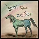 Horse of a Different Color - William Shakespear used a similar phrase in Twelfth Night in 1601. A “horse” stands for an existing idea and “color” means a new thought.