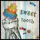 Sweet Tooth - From the 1300s, although it then referred not only to sweets but other delicacies as well.